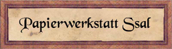 schild papaierwerkstatt ssal